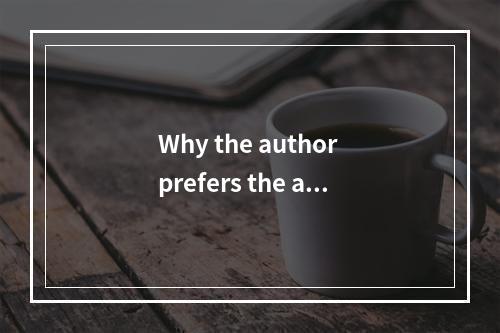 Why the author prefers the aid