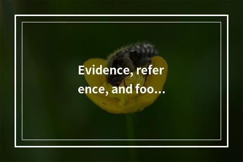 Evidence, reference, and footn