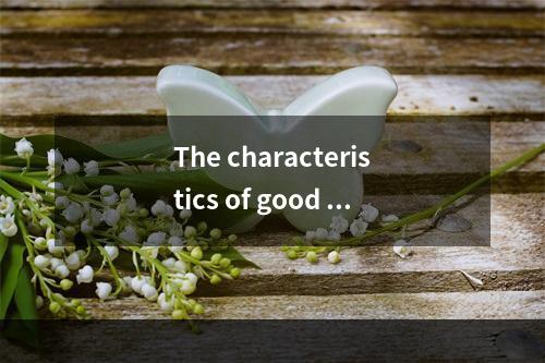 The characteristics of good di