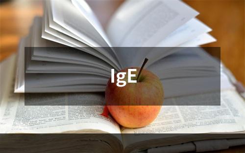 IgE