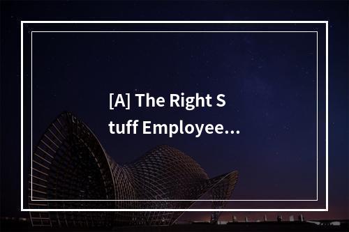 [A] The Right Stuff Employee i