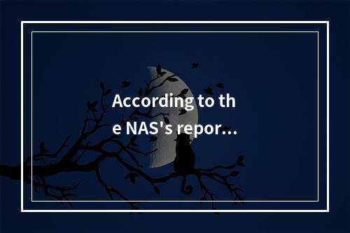 According to the NAS's report,