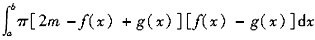 设f（x）、g（x）在区间［a，b］上连续，且g（x）＜f